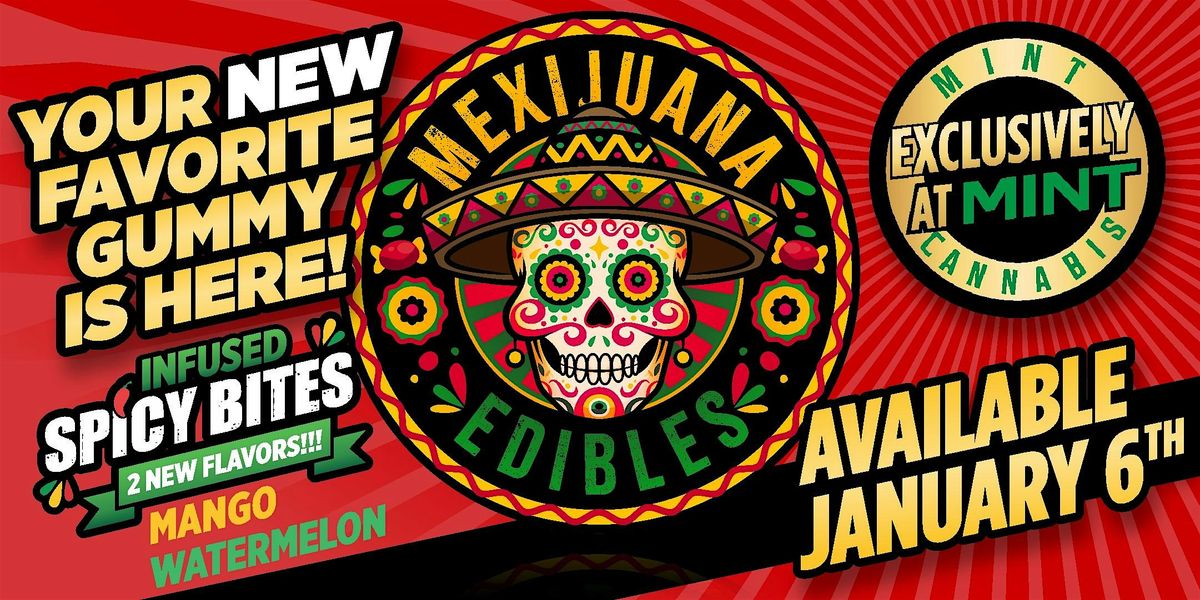 Mexijuana Spicy Bites Gummy Debut \u2013 Mango & Watermelon!