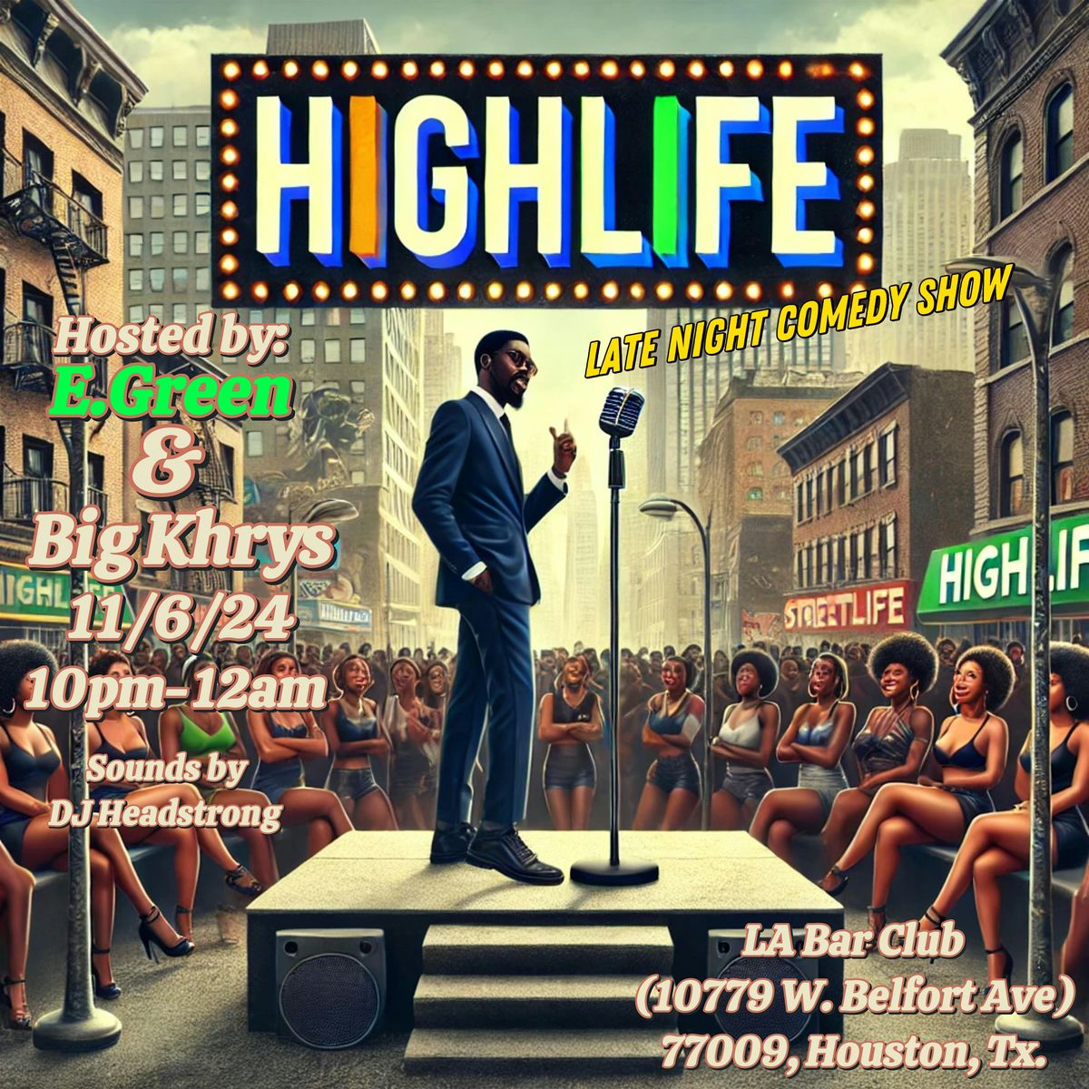 Highlife Late nite Comedy Show