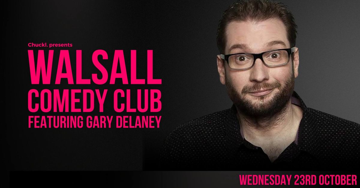 Walsall Comedy Club presents Gary Delaney