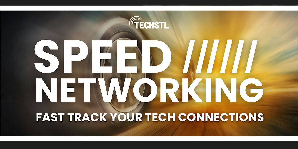 TechSTL Speed Networking