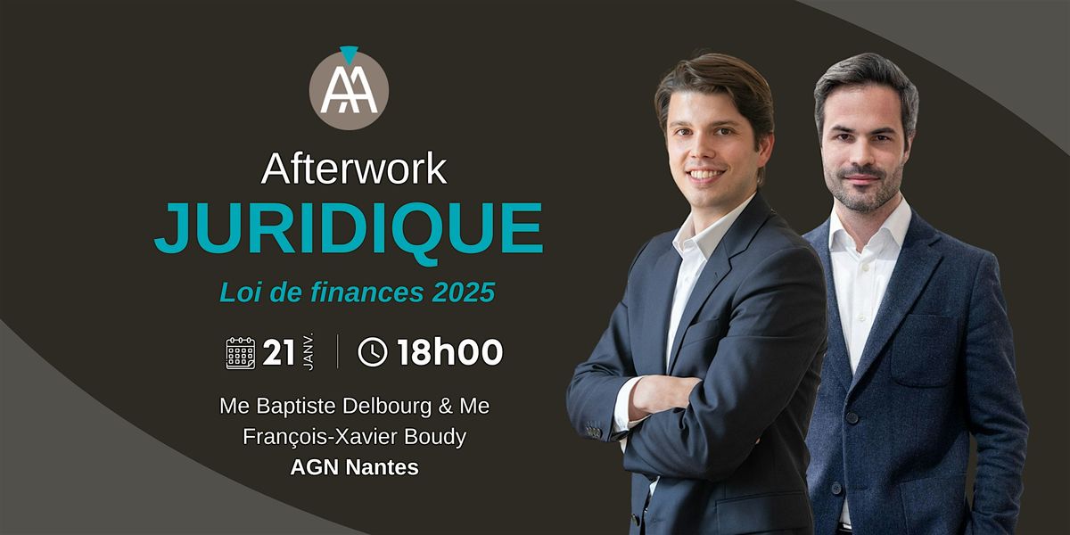 Afterwork Juridique - AGN Nantes- Mardi 21 janvier 2025 - Loi de finances