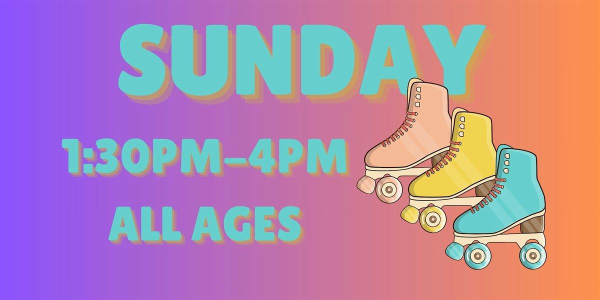 Sunday Afternoon 1:30pm - 4pm - ALL AGES