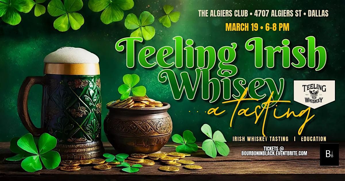 Teeling Irish Whiskey Tasting