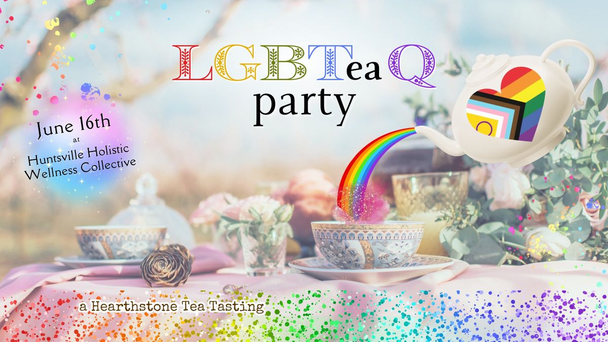 LGBTeaQ Party