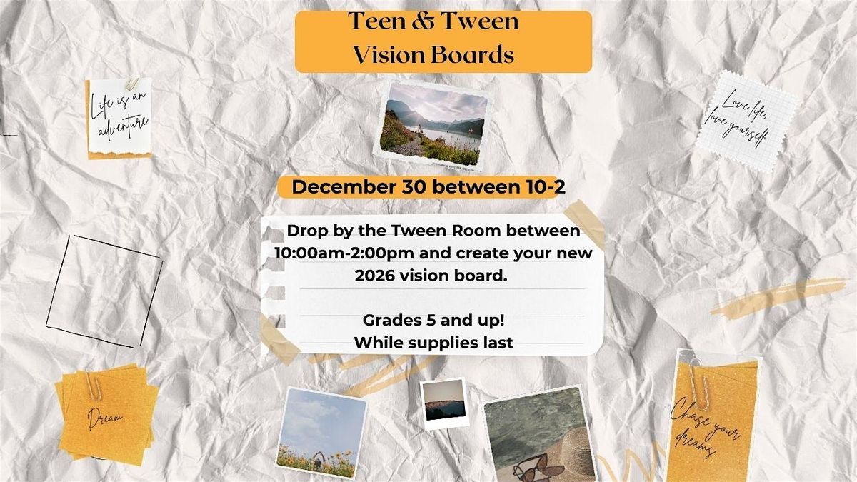 Vision Boards Teens and Tweens - Grade 5 and up