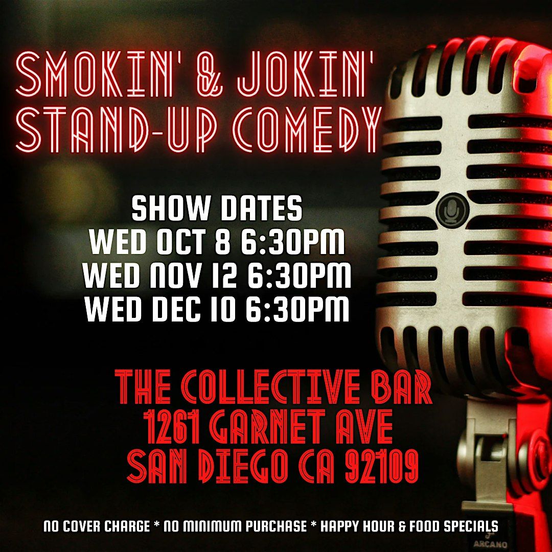 Smokin & Jokin Stand-up Comedy