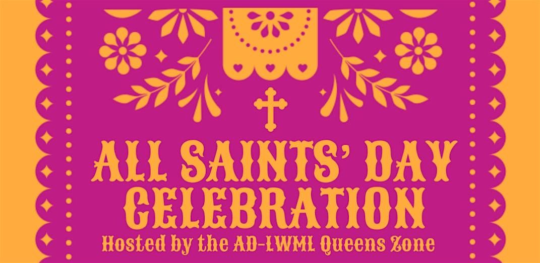 All Saints\u2019 Day Celebration