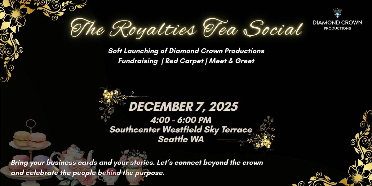 The Royalties Tea Social
