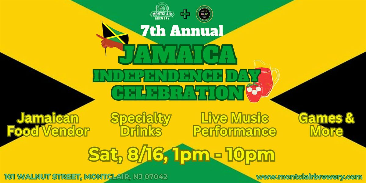 7th Annual Jamaica Independence Day Celebration