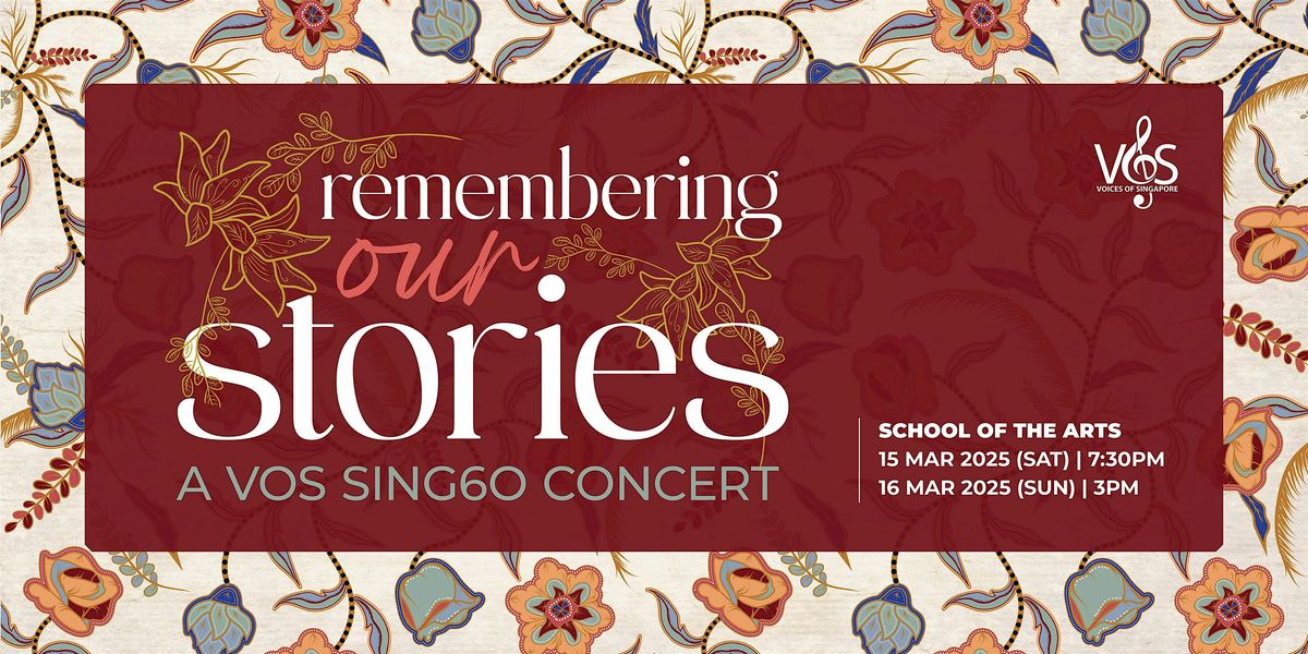 VOS Presents: Remembering Our Stories (15 Mar)