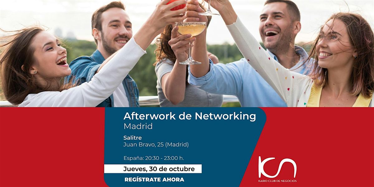 Afterwork de Networking Madrid - 30 de octubre