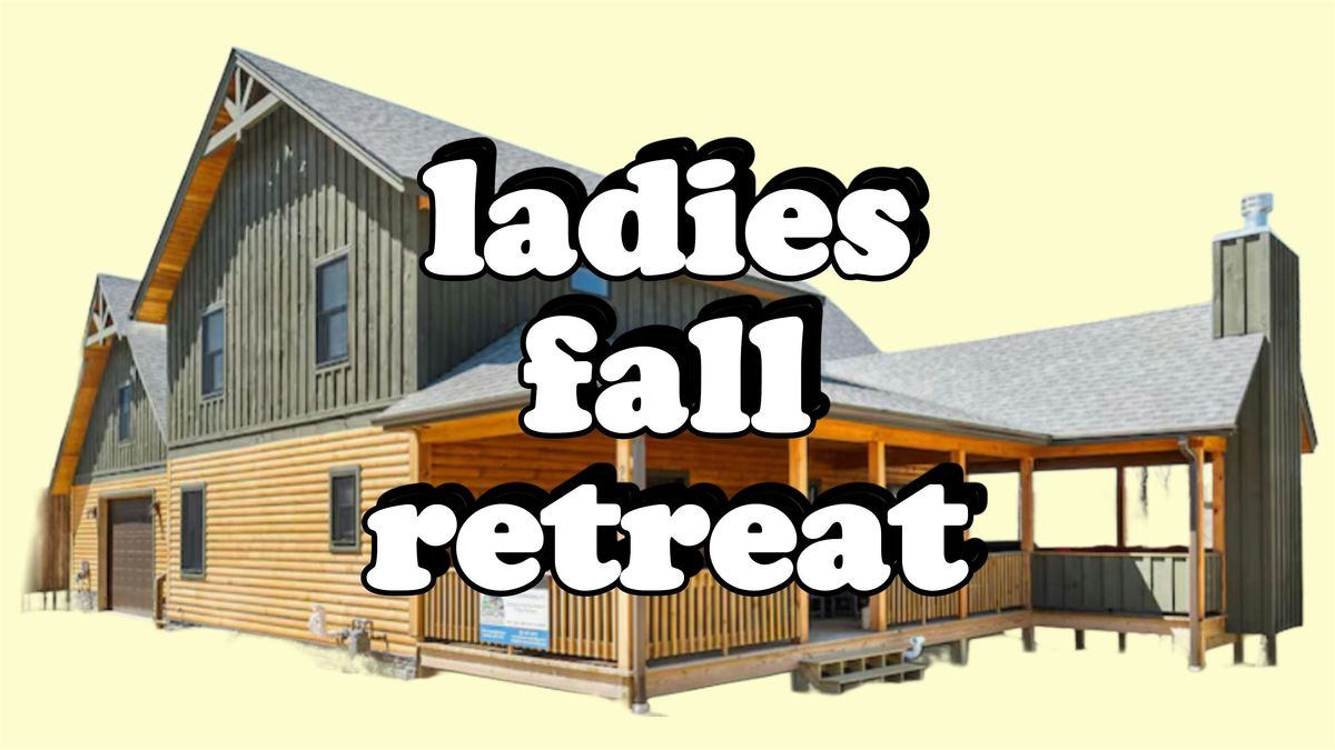 Lightning Ladies Presents: Fall into Jesus Women's Retreat