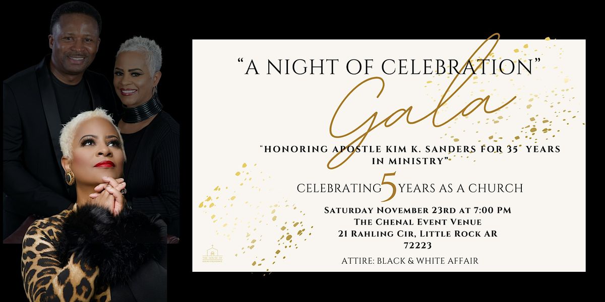 The House of Healing & Deliverance  Celebration Gala