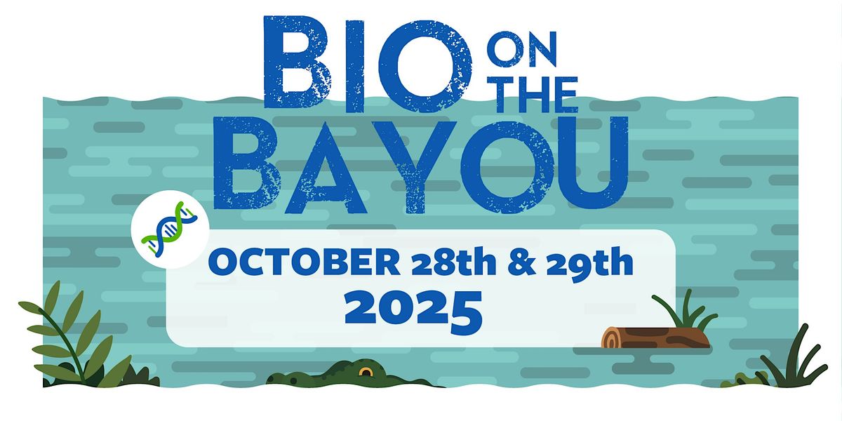 BIO on the BAYOU