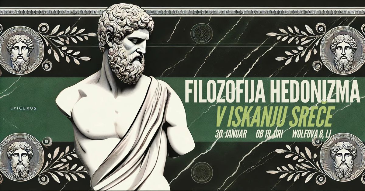 Filozofija hedonizma \u2013 v iskanju sre\u010de