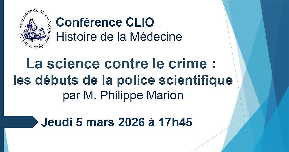 Conf\u00e9rence CLIO : La science contre le crime