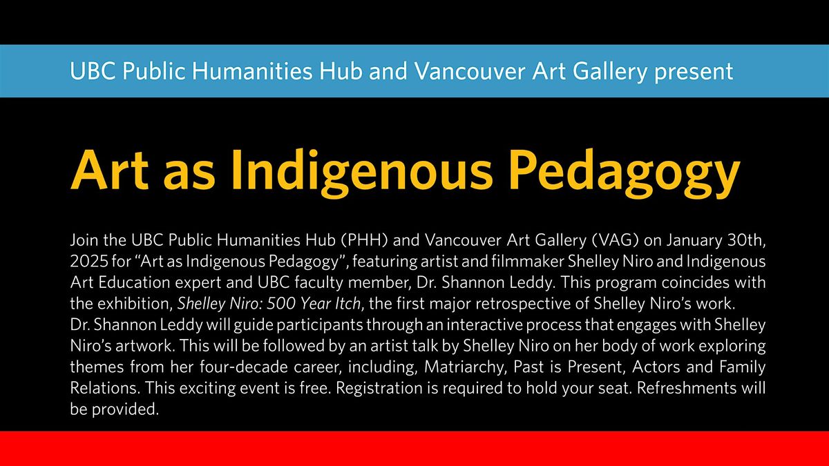 UBC Public Humanities Hub and VAG: Art as Indigenous Pedagogy