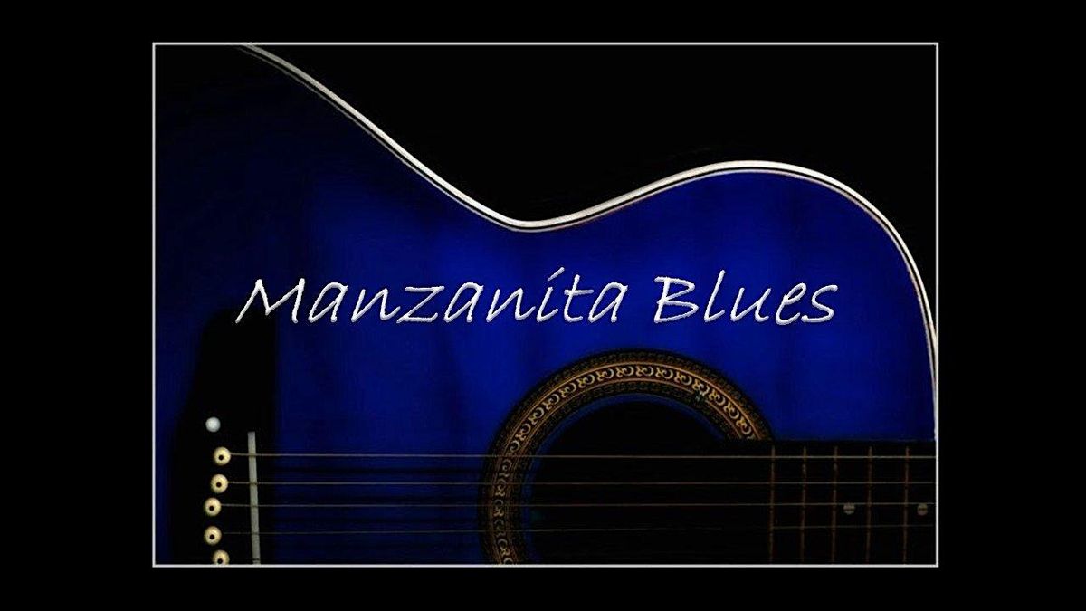 Manzanita Blues (Blues\/Funk\/Rock)