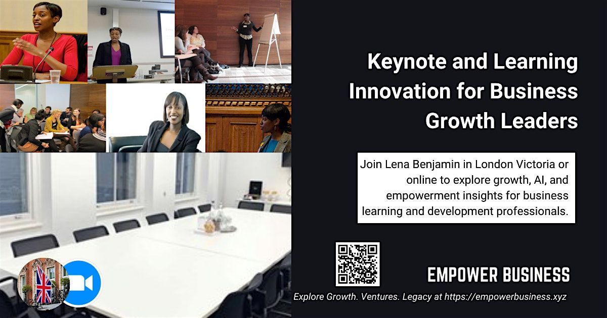 Keynote and Learning Innovation for Business Growth Leaders (Hybrid)