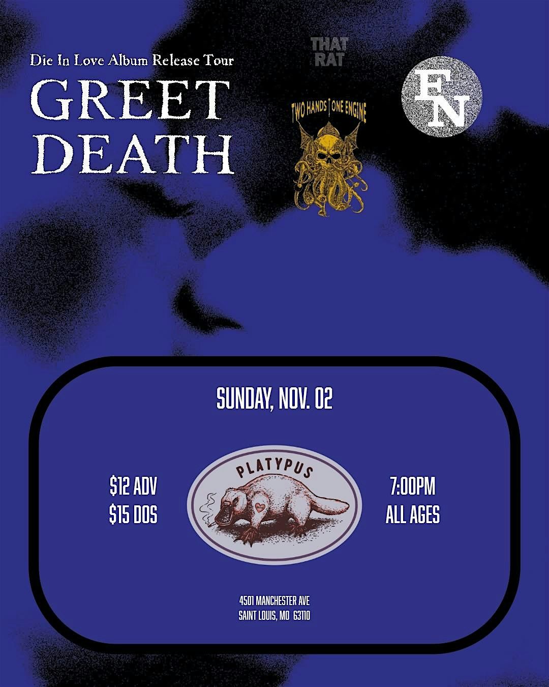 GREET DEATH AT PLATYPUS