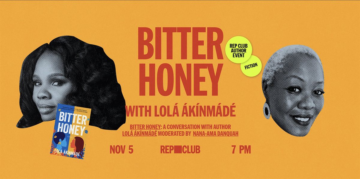 BOOK EVENT: Bitter Honey with Lol\u00e1 \u00c1k\u00ednm\u00e1d\u00e9 & Nana-Ama Danquah