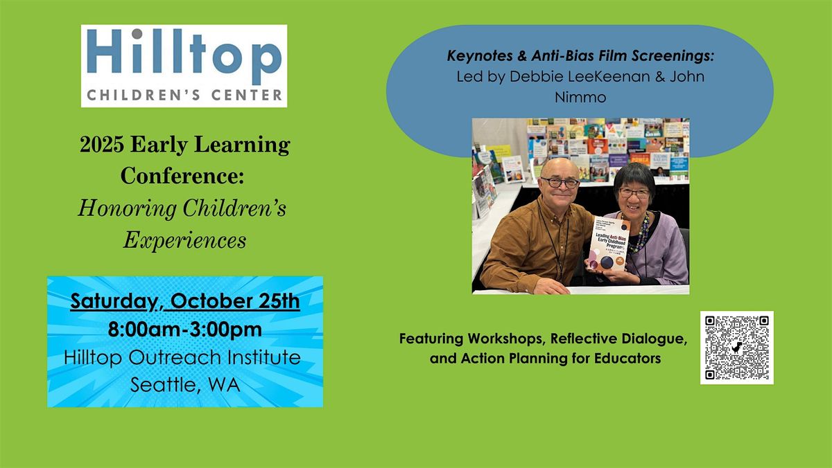Hilltop Early Learning Conference: Honoring Children's Experiences