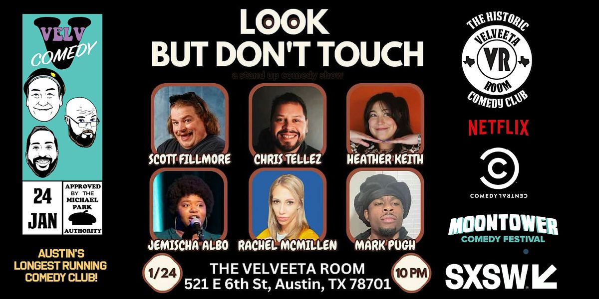 Look But Don't Touch - Live Standup Comedy!