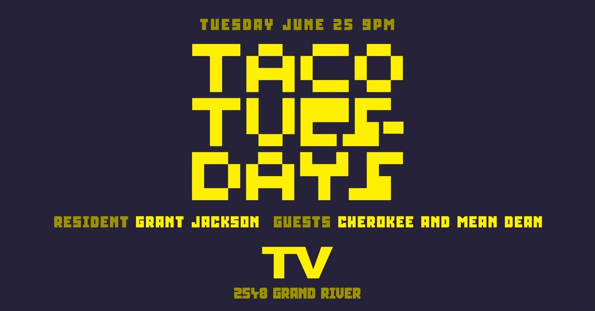 Taco Tuesday\u2019s at TV Lounge 