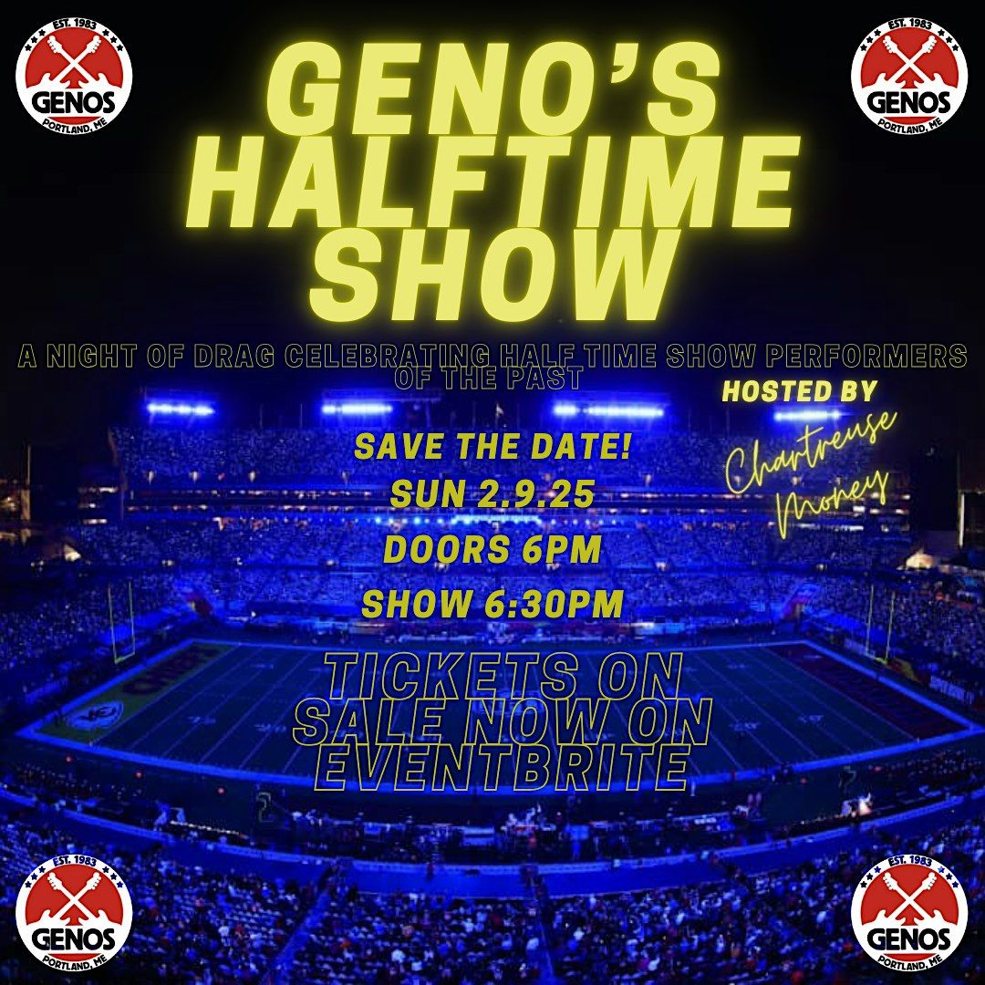 Geno's Half Time Show