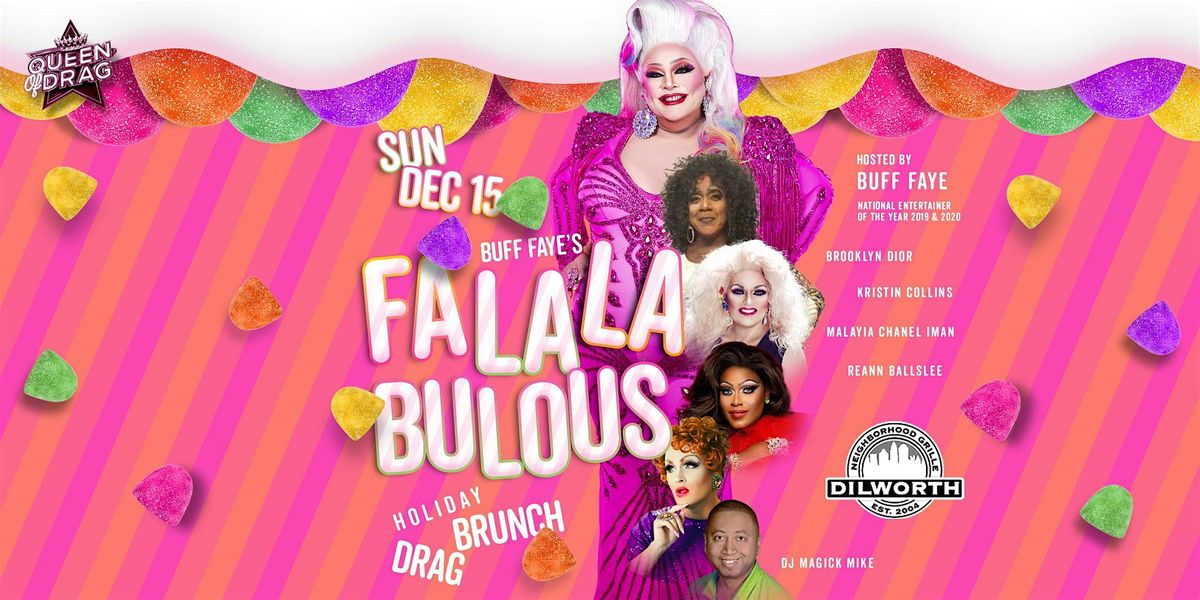 Buff Faye\u2019s \u201cFALALALABULOUS\u201d Holiday Drag Brunch : #1 BEST OF CHARLOTTE