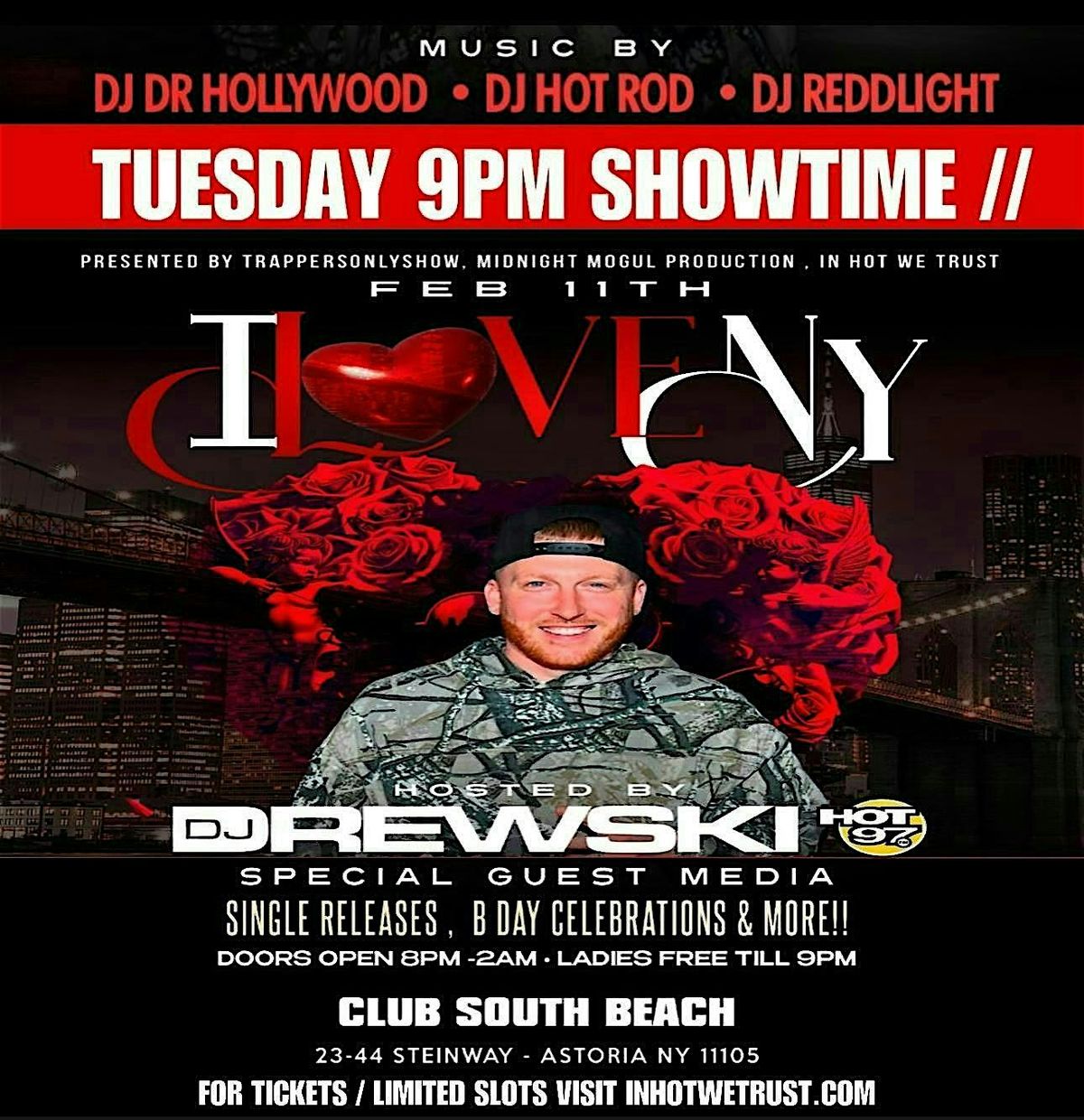 I LOVE NY HOT97 DJ DREWSKI AT SOUTH BEACH ASTORIA