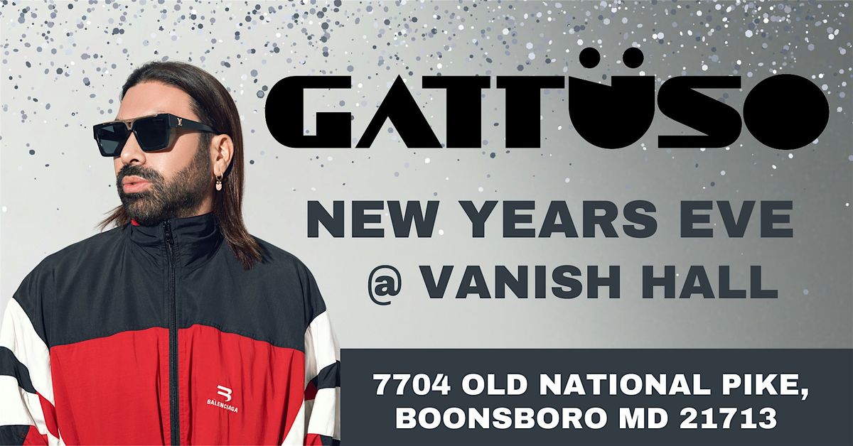 Vanish Hall Presents - GATTUSO