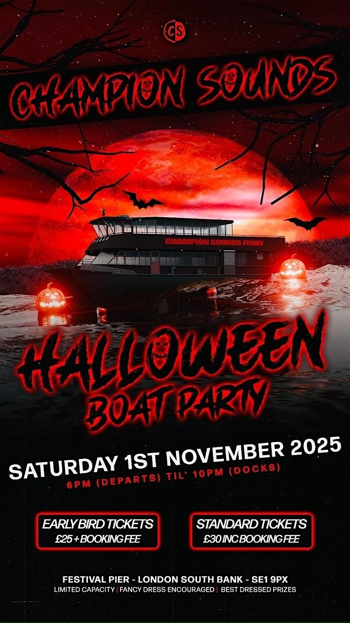 CHAMPION SOUNDS "HALLOWEEN BOAT PARTY"