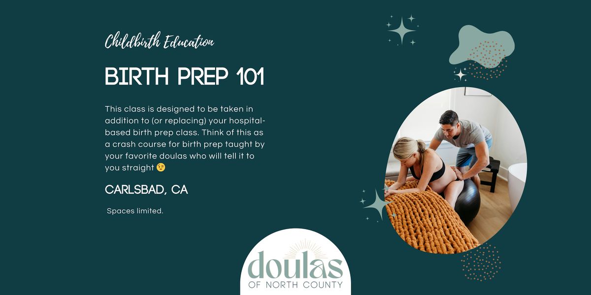Birth Prep 101 - 2 Evening Class!