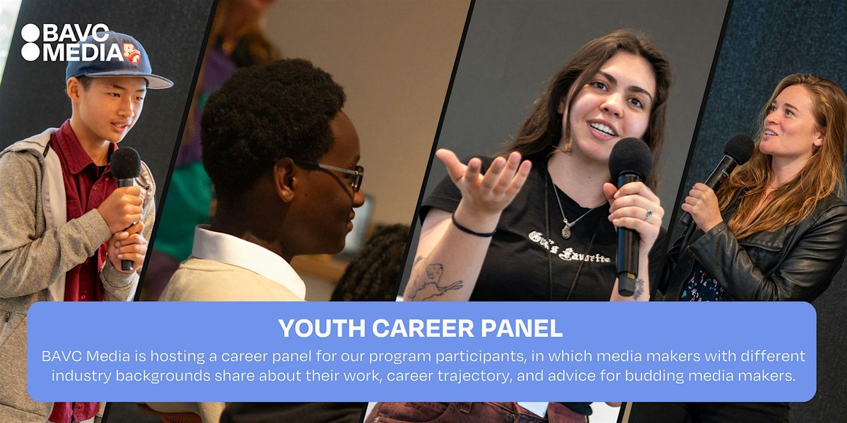 BAVC Media Youth Career Panel 2024