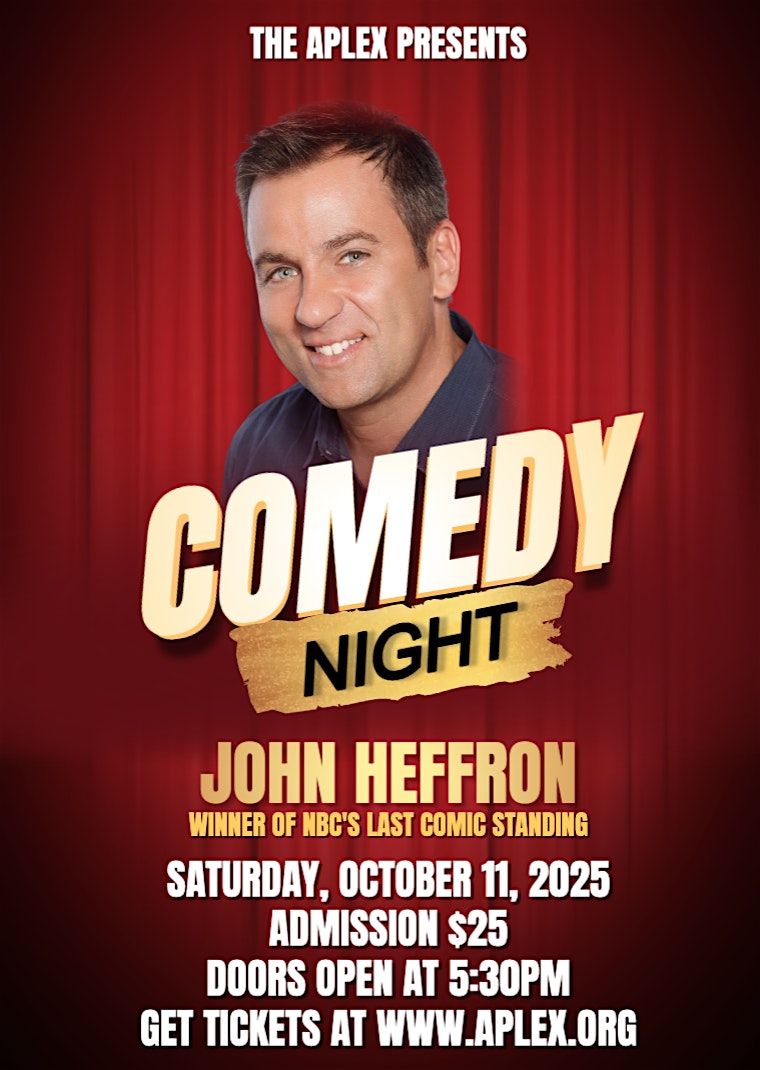 Comedy Night w\/ comedian John Heffron (winner of Last Comic Standing)