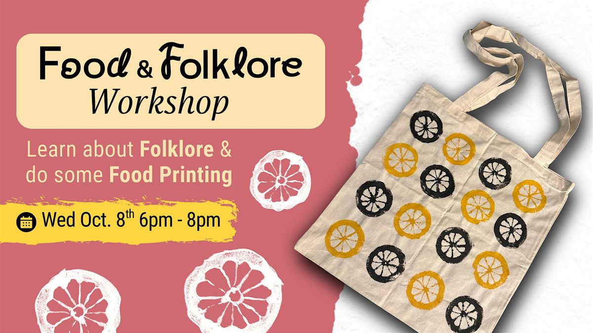 Food & Folklore Workshop