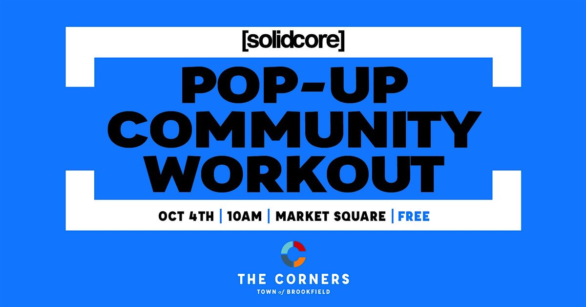 [solidcore] Brookfield Pop-Up Community Workout