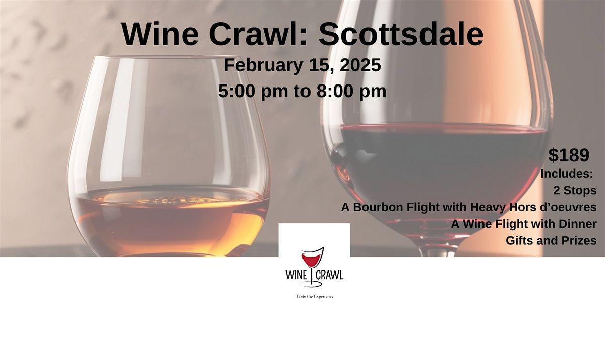 Wine Crawl: Scottsdale