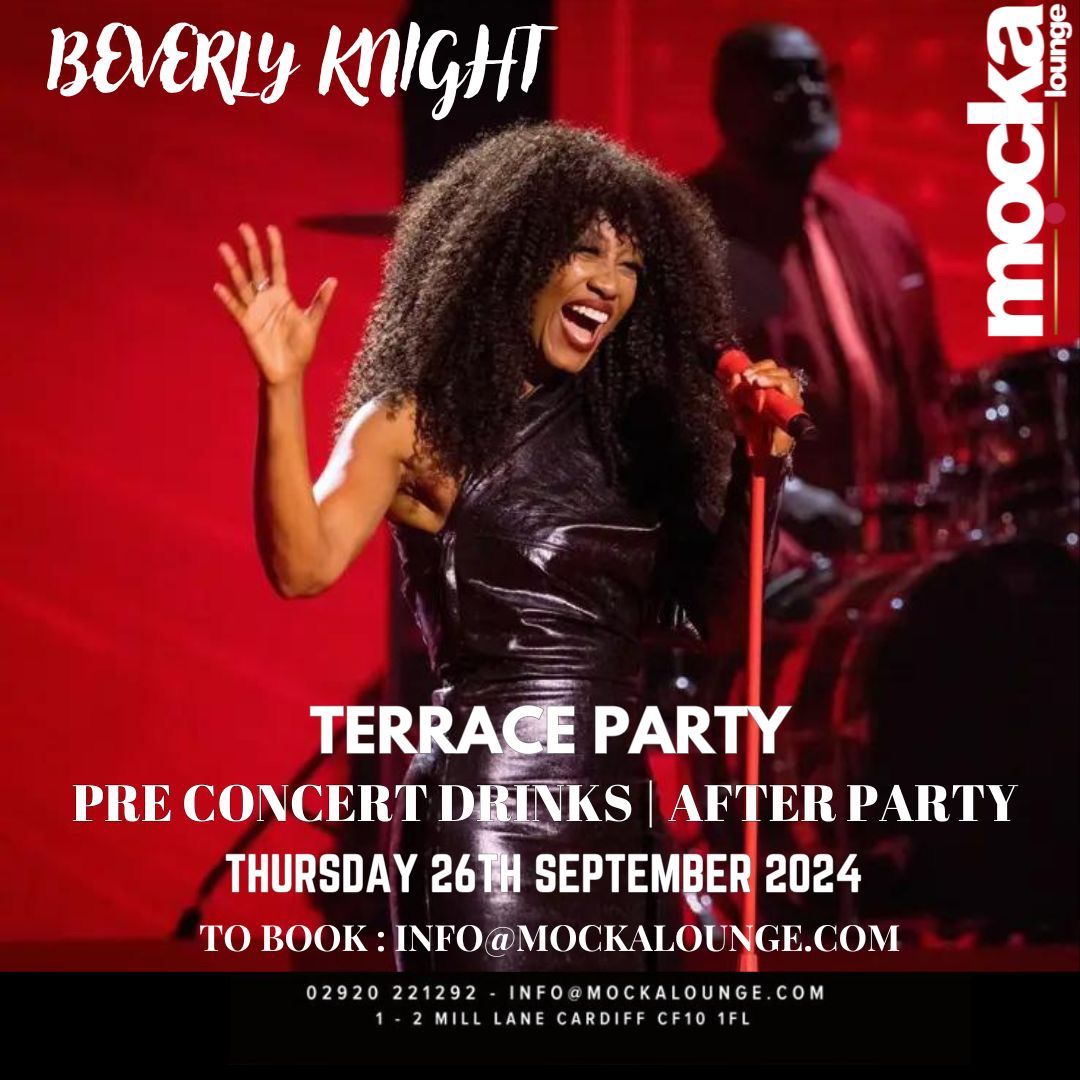 Beverly Knight Pre Drinks & Afterparty 