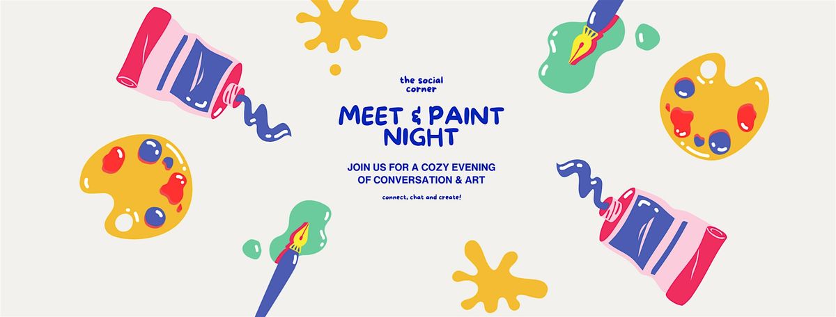 The Social Corner: Meet & Paint Night