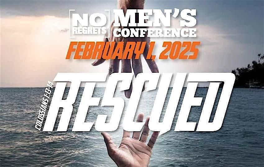 2025 No Regrets Men's Conference