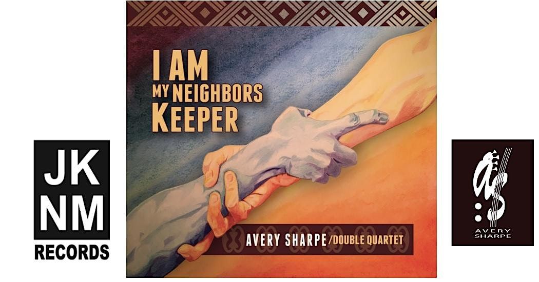 I Am My Neighbors' Keeper--A Benefit Concert