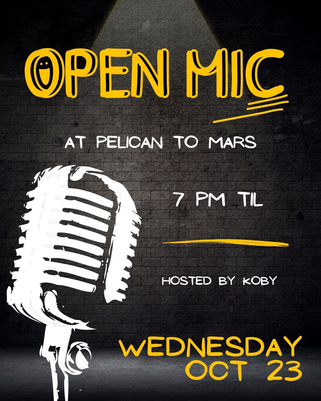 Open Mic Night at Pelican to Mars!