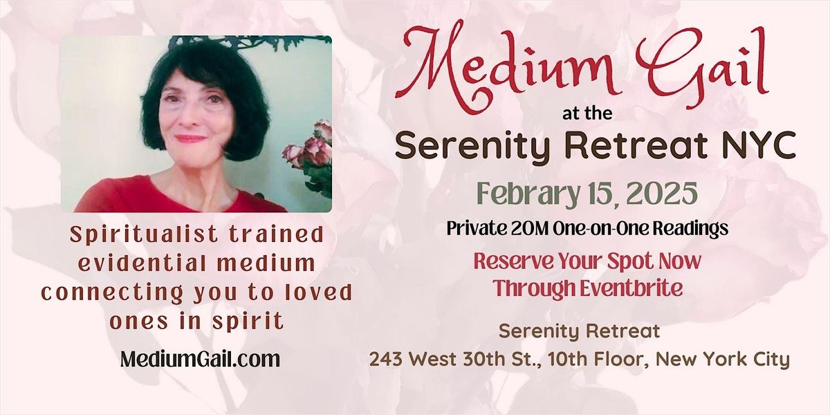 Private Reading with Medium Gail at Serenity Retreat NYC