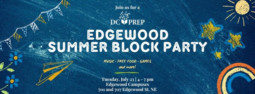 DC Prep Edgewood Summer '24 Block Party