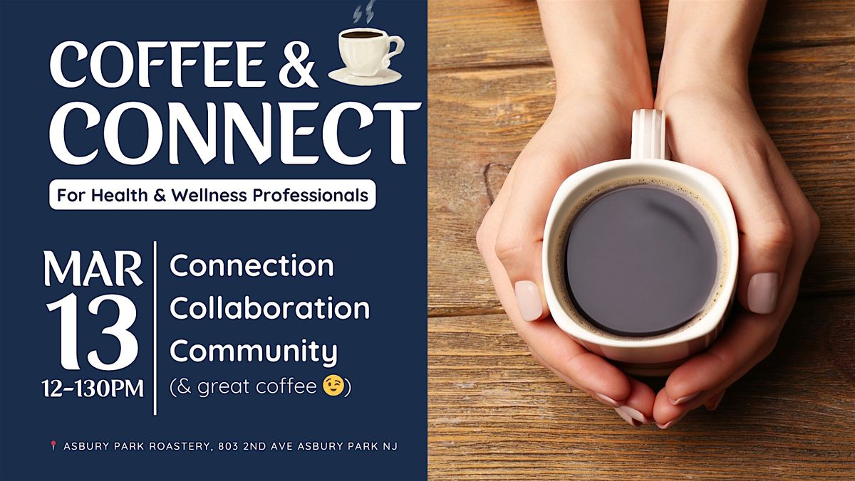 Coffee + Connect