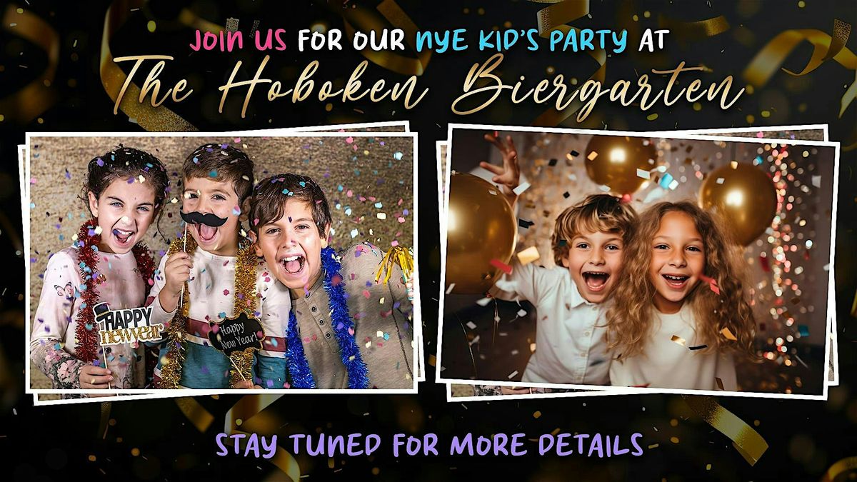 NYE KID'S PARTY (Session 1: Morning )