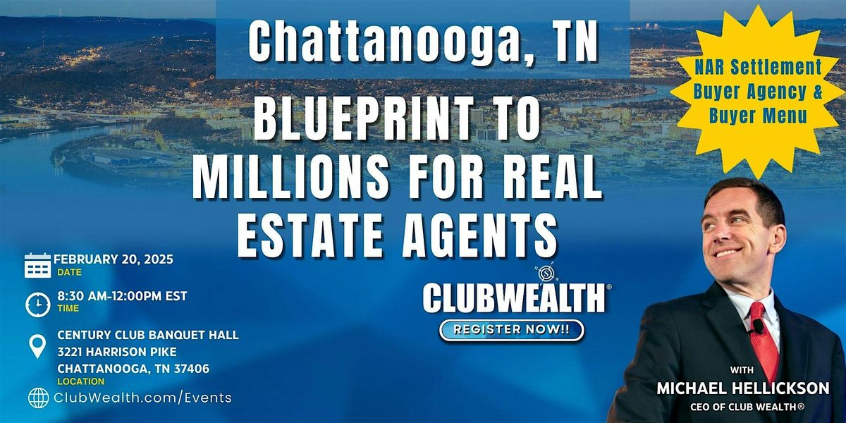 Blueprint to Millions for Real Estate Agents | Chattanooga, TN