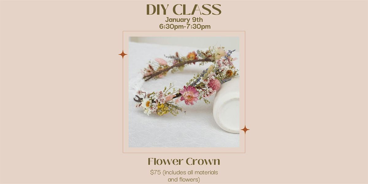 Flower Crown: DIY Class